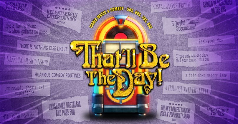 That’ll Be The Day artwork, PLAYHOUSE Whitley Bay
